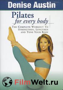����� ������ ����� �����: ������� ��� ���� (�����) - Denise Austin: Pilates for Every Body ��������� � HD