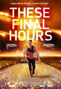 ����� ������ ��������� ���� - These Final Hours - (2013) ��������� � HD