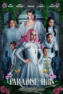 �������� ������� ����� / Paradise Hills ������